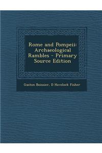 Rome and Pompeii: Archaeological Rambles