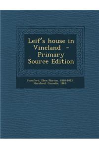 Leif's House in Vineland