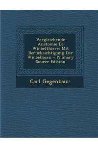 Vergleichende Anatomie de Wirbelthiere