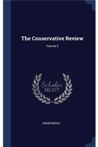 Conservative Review; Volume 5