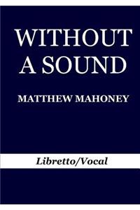 Without A Sound