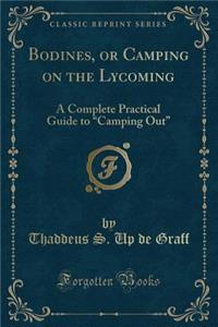 Bodines, or Camping on the Lycoming