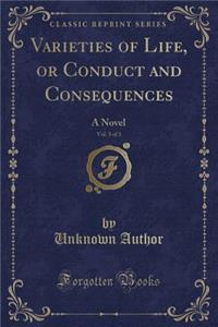 Varieties of Life, or Conduct and Consequences, Vol. 3 of 3
