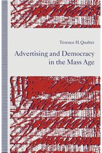 Advertising and Democracy in the Mass Age