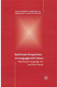 Bakhtinian Perspectives on Language and Culture