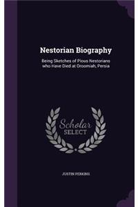 Nestorian Biography