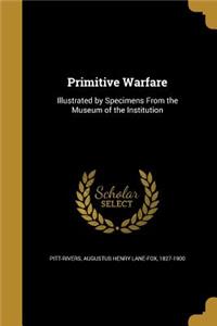 Primitive Warfare