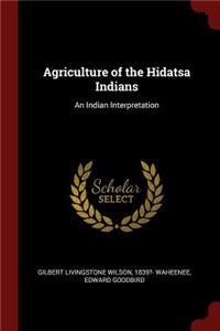 Agriculture of the Hidatsa Indians
