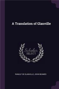 A Translation of Glanville