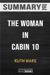 Summary of The Woman in Cabin 10 by Ruth Ware
