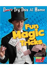 Try This at Home Fun Magic Tricks