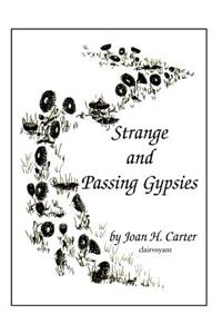 Strange and Passing Gypsies