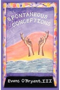 Spontaneous Conceptions