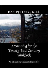 Accounting for the Twenty-First Century Workbook