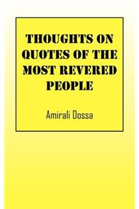 Thoughts on Quotes of the Most Revered People