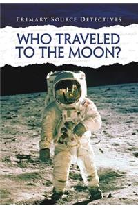 Who Traveled to the Moon?