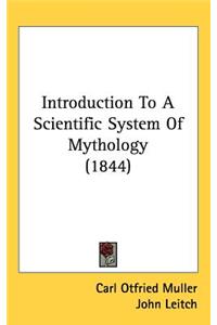 Introduction to a Scientific System of Mythology (1844)