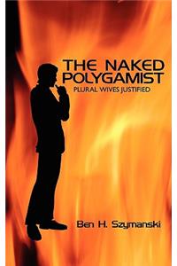 Naked Polygamist