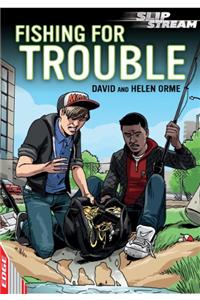 EDGE: Slipstream Short Fiction Level 2: Fishing for Trouble