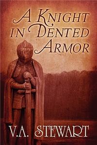 Knight in Dented Armor
