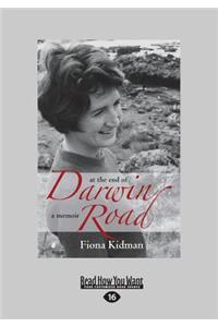 At the End of Darwin Road: A Memoir (Large Print 16pt)