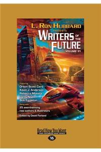 Writers of the Future Volume 31 (Large Print 16pt)