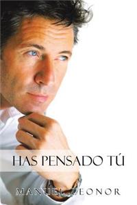 Has Pensado Tu