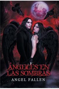 Angeles En Las Sombras