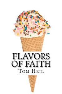 Flavors of Faith