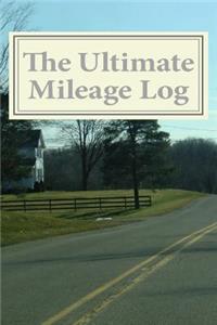 The Ultimate Mileage Log