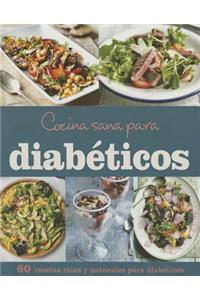 Cocina Sana Para Diabeticos