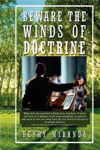 Beware The Winds Of Doctrine
