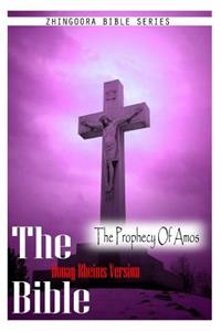 Bible, Douay Rheims Version- The Prophecy Of Amos
