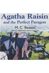 Agatha Raisin and the Perfect Paragon Lib/E: Library Edition