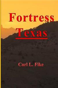 Fortress Texas