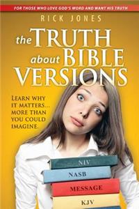 Truth About Bible Versions