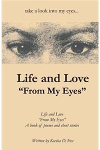 Life and Love From My Eyes