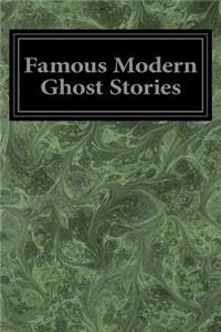 Famous Modern Ghost Stories