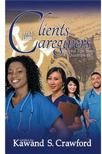 Clients and Their Caregivers