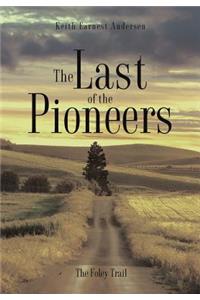 The Last of the Pioneers