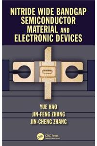 Nitride Wide Bandgap Semiconductor Material and Electronic Devices