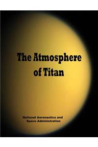 The Atmosphere of Titan