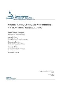 Veterans Access, Choice, and Accountability Act of 2014 (H.R. 3230; P.L. 113-146)