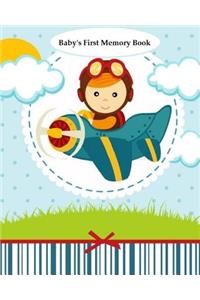 Baby's First Memory Book: Baby's First Memory Book; Pilot Baby