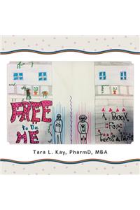 Free to Be Me