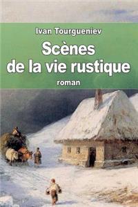 Scènes de la vie rustique