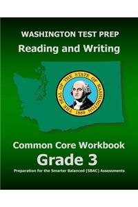 WASHINGTON TEST PREP Reading and Writing Common Core Workbook Grade 3