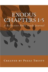 Exodus, Chapters 1-5