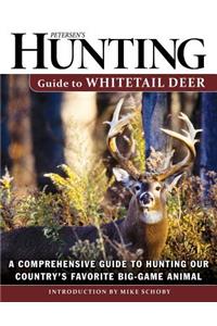 Petersen's Hunting Guide to Whitetail Deer