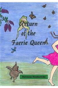 Return of the Faerie Queen